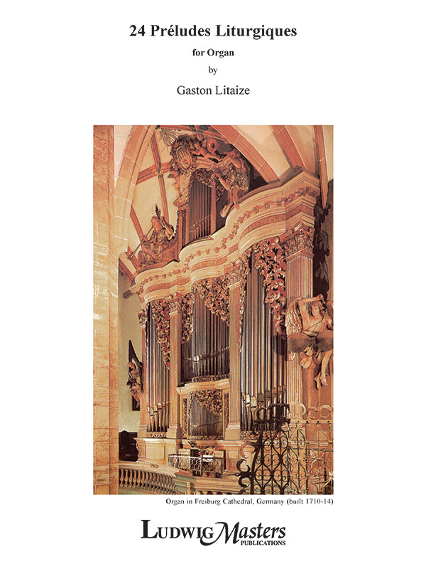24 Preludes Liturgiques (organ)&nbsp;&nbsp;Organ&nbsp;&nbsp;