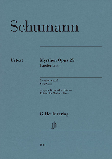 Myrthen op. 25&nbsp;&nbsp;für mittlere Stimme und Klavier&nbsp;&nbsp; 