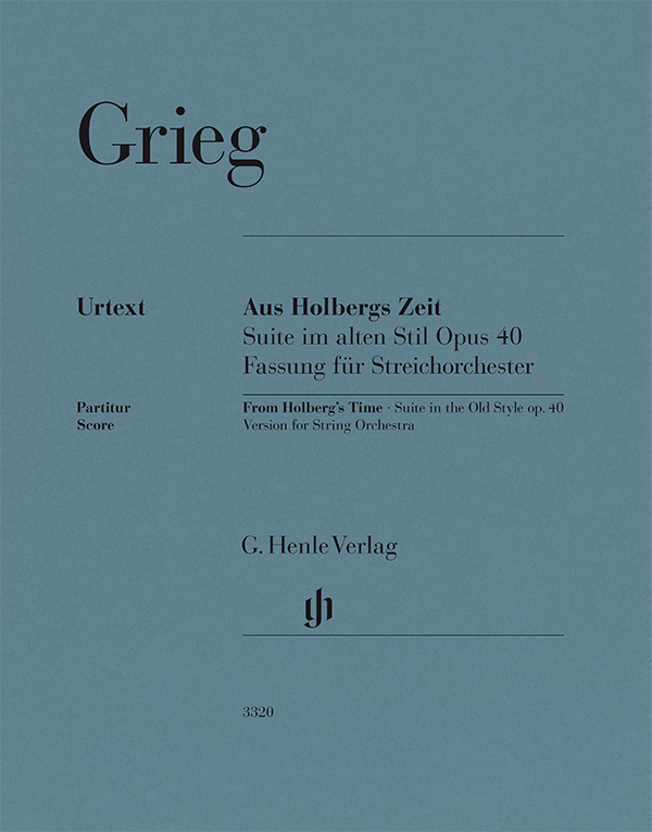 Aus Holbergs Zeit op.40 (Suite im alten Stil)&nbsp;&nbsp;für Streichorchester&nbsp;&nbsp;Partitur