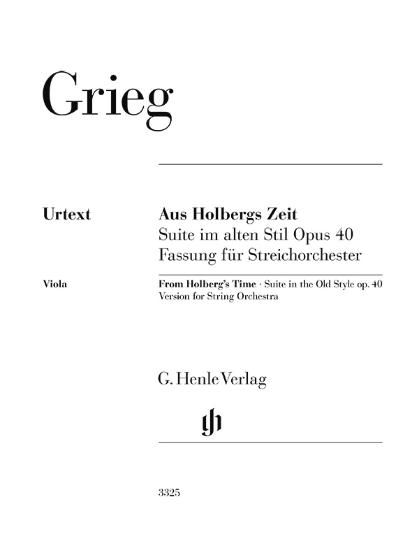 Aus Holbergs Zeit op.40 (Suite im alten Stil)&nbsp;&nbsp;Fassung für Streichorchester&nbsp;&nbsp;Viola