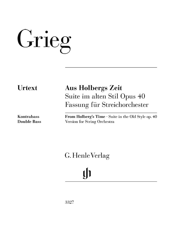 Aus Holbergs Zeit op.40 (Suite im alten Stil)&nbsp;&nbsp;Fassung für Streichorchester&nbsp;&nbsp;Kontrabass