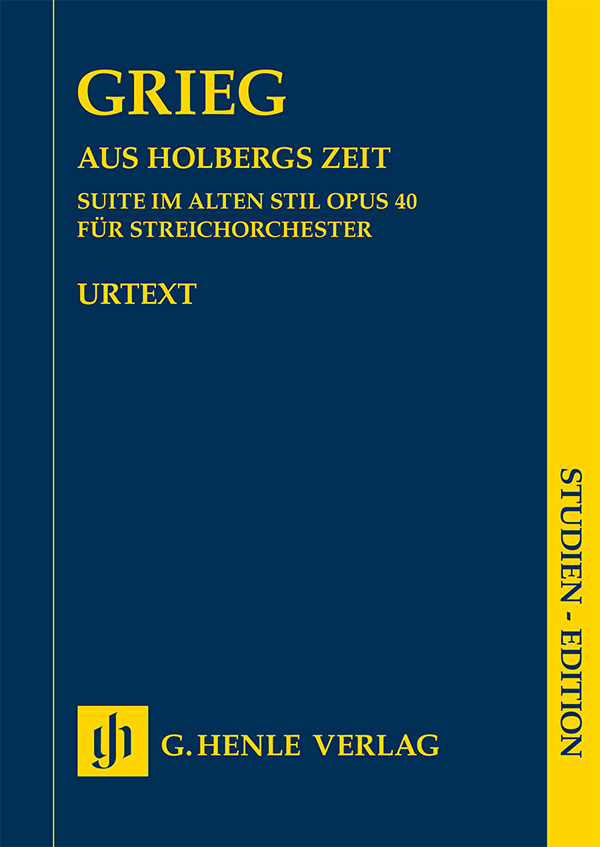 Aus Holbergs Zeit op.40 (Suite im alten Stil)&nbsp;&nbsp;für Streichorchester&nbsp;&nbsp;Studienpartitur