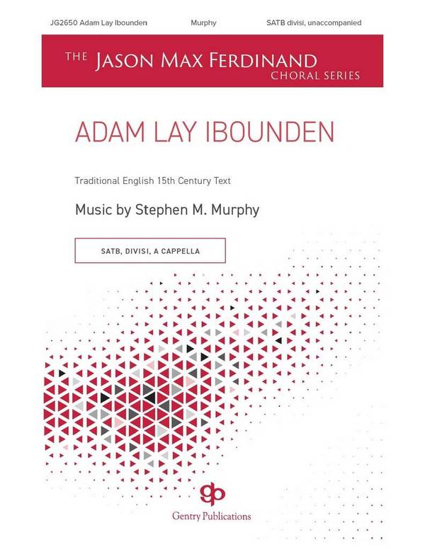 Adam Lay Ybounden&nbsp;&nbsp;SATB a Cappella&nbsp;&nbsp;Choral Score