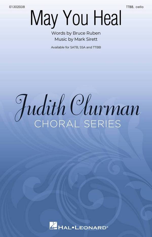 May You Heal&nbsp;&nbsp;TTBB and Accomp.&nbsp;&nbsp;Choral Score