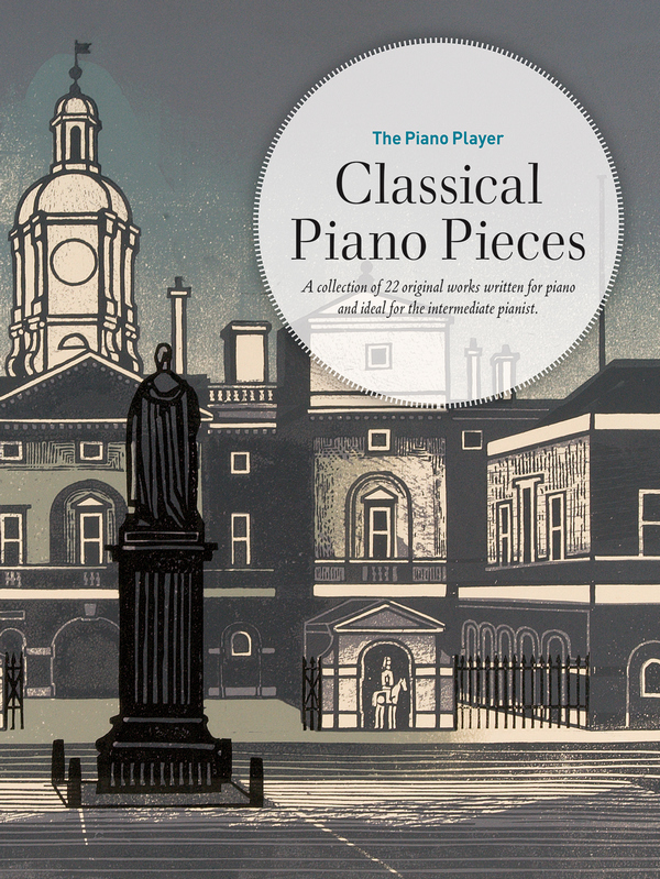 The Piano Player: Classical Piano Pieces&nbsp;&nbsp;Piano&nbsp;&nbsp;