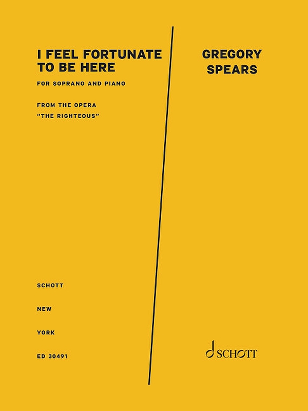 I feel fortunate to be here&nbsp;&nbsp;Sopran und Klavier&nbsp;&nbsp;Partitur