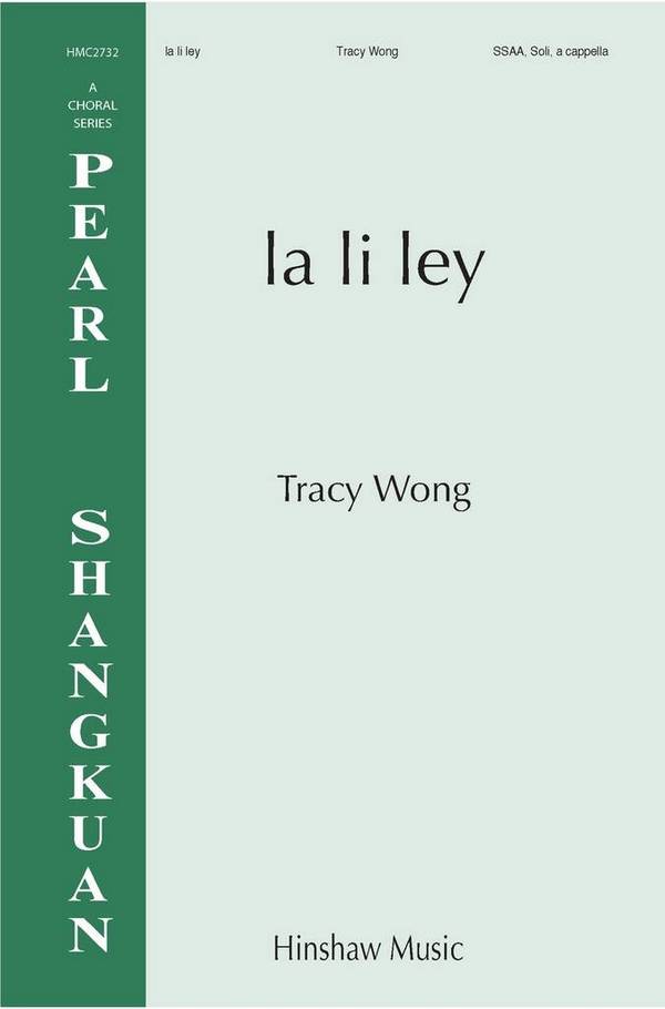 La Li Ley&nbsp;&nbsp;SSAA&nbsp;&nbsp;Choral Score