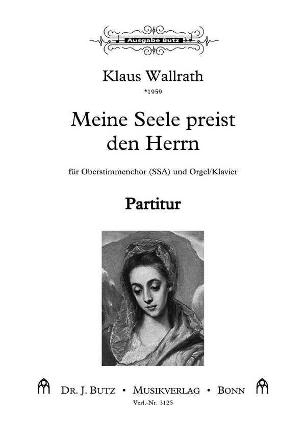 Meine Seele preist den Herrn&nbsp;&nbsp;für Oberstimmenchor (SSA) und Klavier/Orgel&nbsp;&nbsp;Partitur