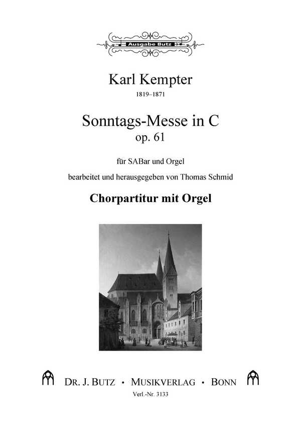 Sonntags-Messe in C op. 61&nbsp;&nbsp;für SABar und Orgel&nbsp;&nbsp;