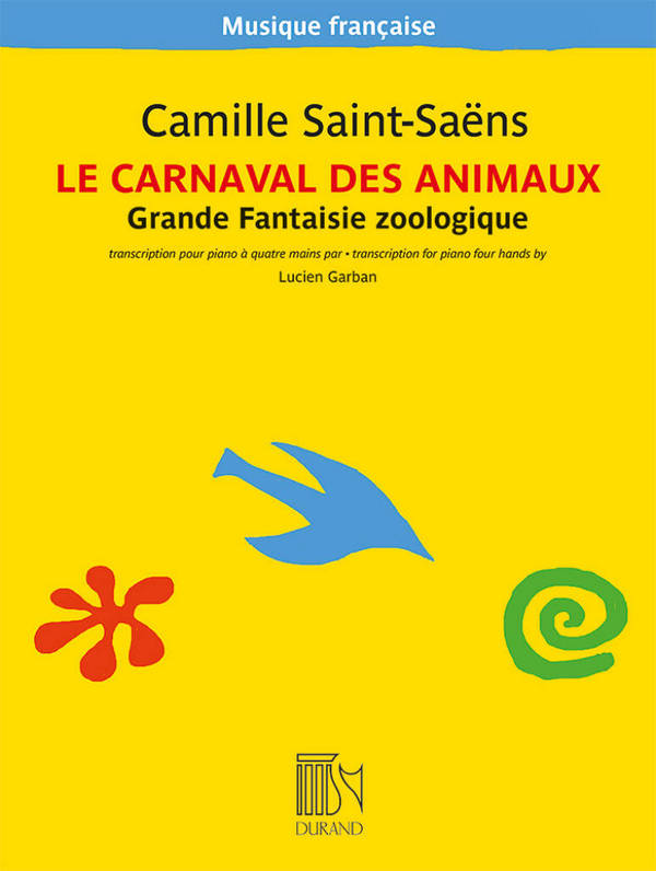 Le Carnaval des animaux&nbsp;&nbsp;Piano 4 or 6 Hands&nbsp;&nbsp;Book [Softcover]