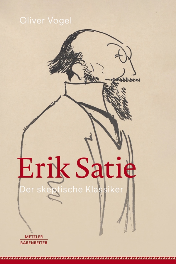 Erik Satie - Der skeptische Klassiker&nbsp;&nbsp;&nbsp;&nbsp;Hardcover