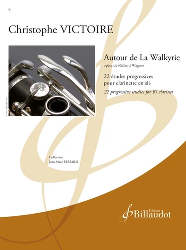 Autour de La Walkyrie (opéra de Richard Wagner)&nbsp;&nbsp;pour clarinette en sib&nbsp;&nbsp;