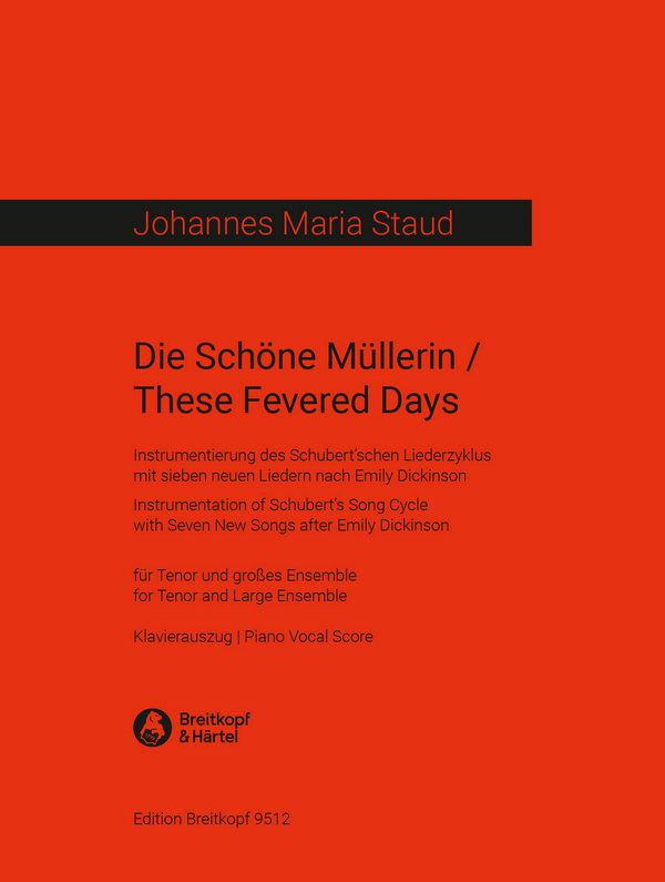 Die Schöne Müllerin / These Fevered Days  für Tenor und grosses Ensemble  Klavierauszug (dt/en)