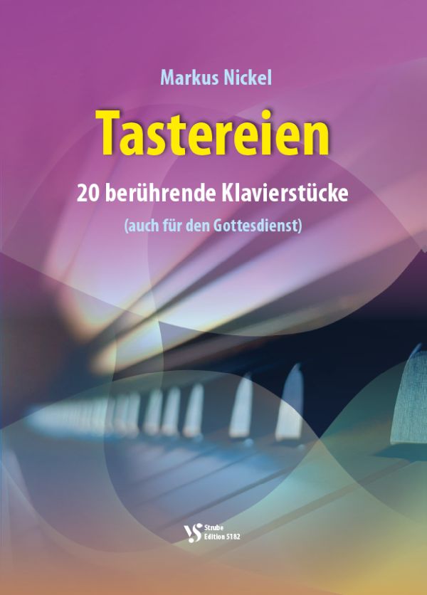 Tastereien&nbsp;&nbsp;für Klavier&nbsp;&nbsp;