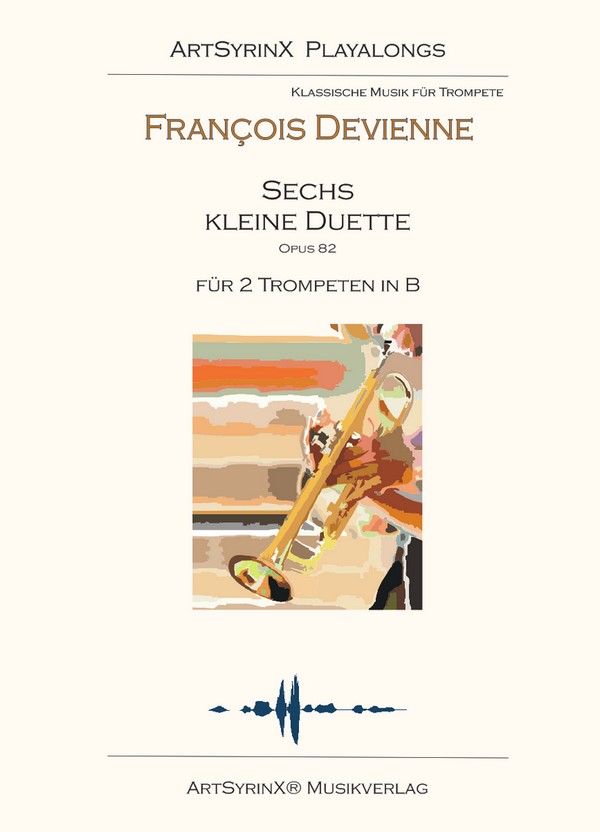 6 kleine Duette  für 2 Trompeten mit CD  Spielpartitur mit CD