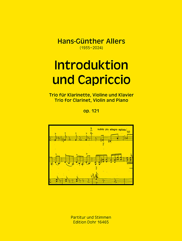 Introduktion und Capriccio op. 121 (2016)  für Klarinette, Violine und Klavier  Klavierpartitur und Stimmen