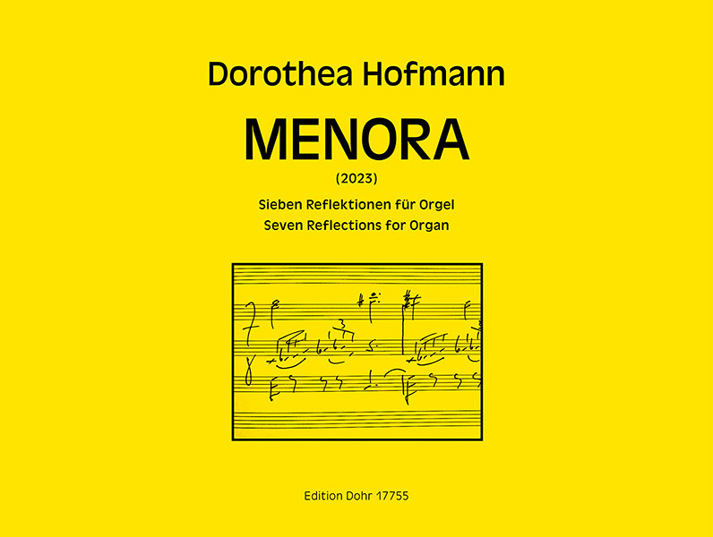 Menora (2023)  (Sieben Reflexionen)  &nbsp;&nbsp;für Orgel&nbsp;&nbsp; 