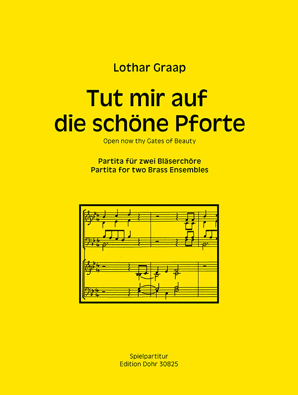 Tut mir auf die schöne Pforte -Partita f-&nbsp;&nbsp;ür zwei Bläserchöre&nbsp;&nbsp;Spielpartitur