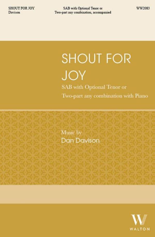 Shout for Joy&nbsp;&nbsp;Gemischter Chor mit Klavier/Orgel&nbsp;&nbsp;Chorpartitur