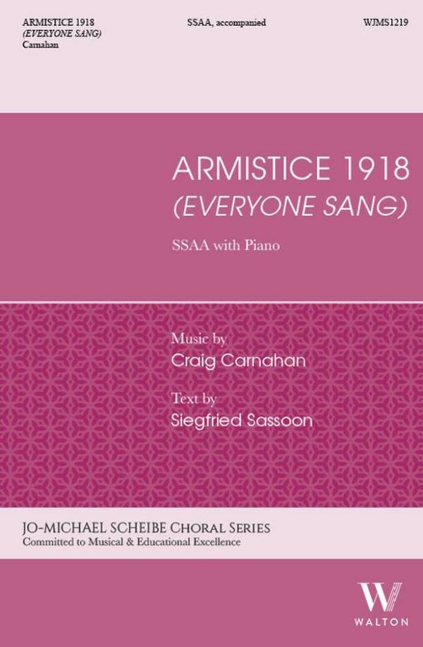 Armistice 1918 (SSAA)&nbsp;&nbsp;Frauenchor mit Klavier/Orgel&nbsp;&nbsp;Chorpartitur