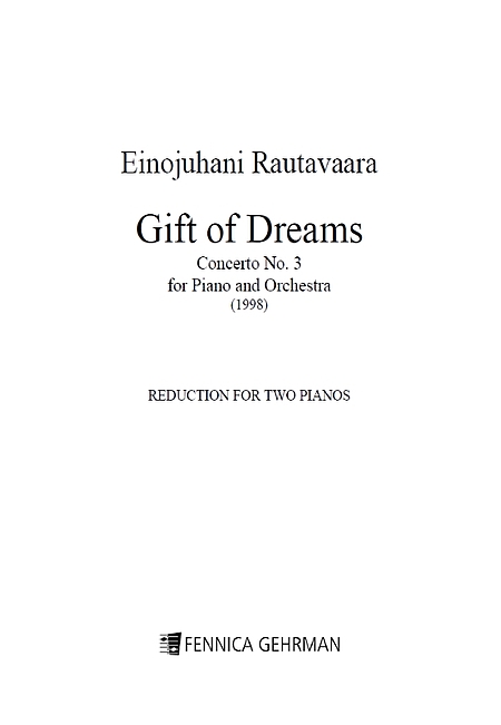 Gift of Dreams (Concerto No.3 from 1998)  for piano and orchestra  reduction for 2 pianos