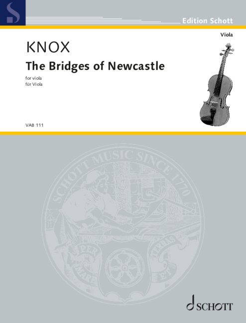 The Bridges of Newcastle (2024)&nbsp;&nbsp;für Viola&nbsp;&nbsp; 
