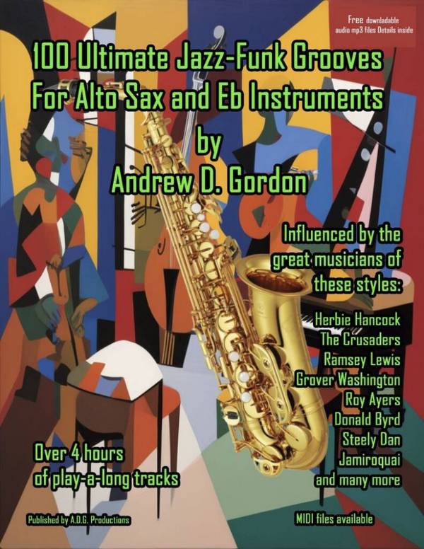 100 Ultimate Jazz-Funk Grooves (+Online-Audio)&nbsp;&nbsp;for alto sax and eb instruments&nbsp;&nbsp; 