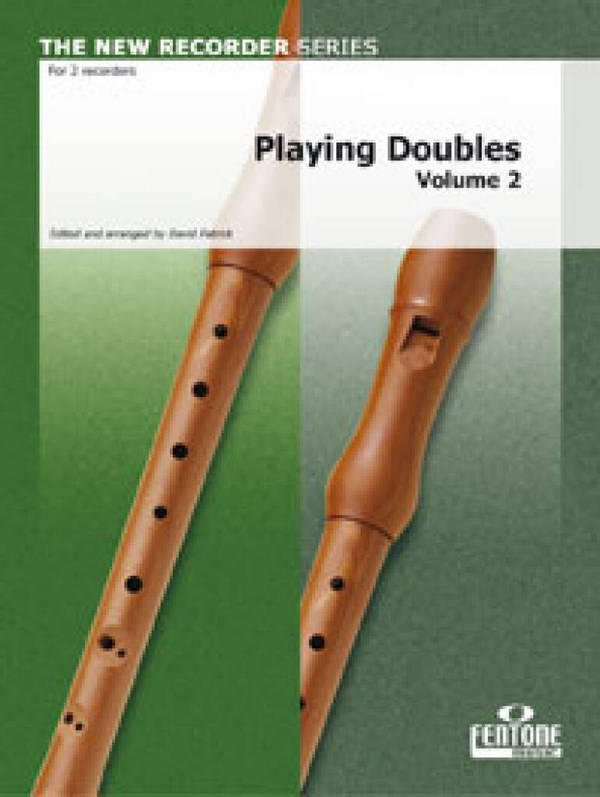 Playing Doubles - Vol. 2&nbsp;&nbsp;Blockflöte&nbsp;&nbsp;Buch