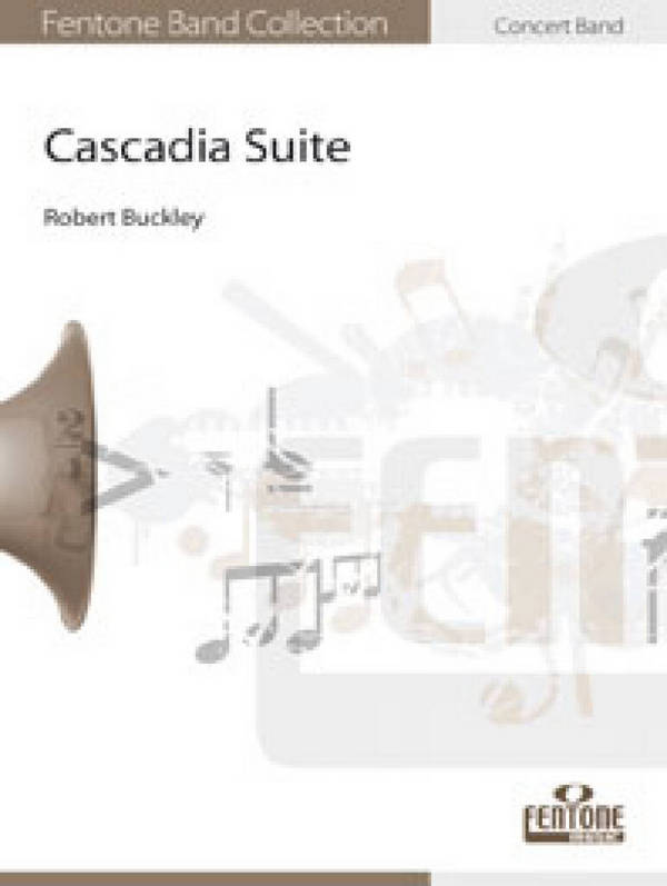 Cascadia Suite  Concert Band/Harmonie  Partitur + Stimmen