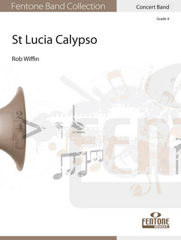 St Lucia Calypso  Concert Band/Harmonie  Partitur