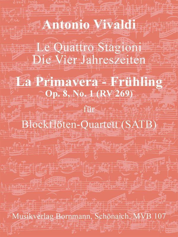 Konzert op.8,1 RV269 Der Frühling aus Die vier Jahreszeiten&nbsp;&nbsp;für 4 Blockflöten (AATB)&nbsp;&nbsp;Partitur 