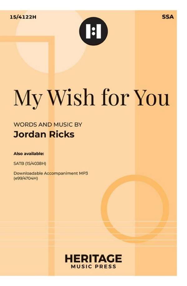 My Wish For You&nbsp;&nbsp;Frauenchor mit Klavier/Orgel&nbsp;&nbsp;Chorpartitur