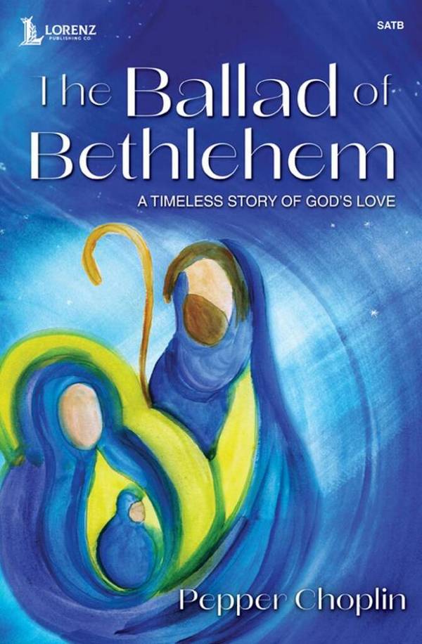 The Ballad of Bethlehem  Gemischter Chor mit Klavier/Orgel  Buch