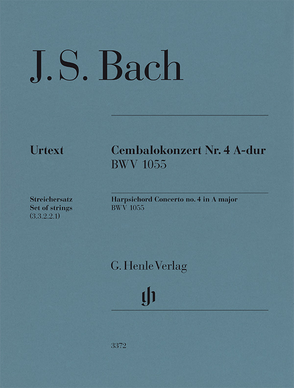 Cembalokonzert A-Dur Nr. 4  BWV 1055&nbsp;&nbsp;für Cembalo und Orchester&nbsp;&nbsp;Streichersatz (3.2.2.2.1)