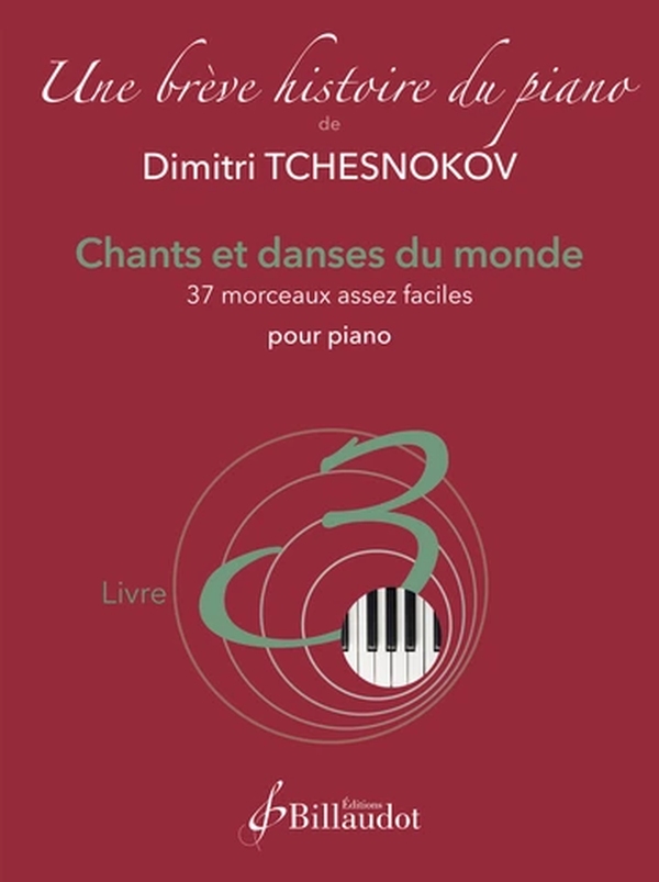 Chants et danses du monde - 37 morceaux assez faciles  pour piano   