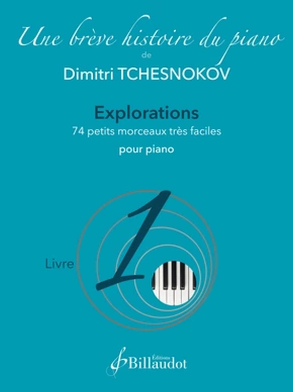 Explorations - 74 morceaux très faciles   pour piano   