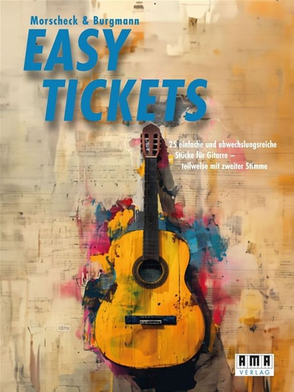 Easy Tickets   für Gitarre teilweise mit 2. Stimme  