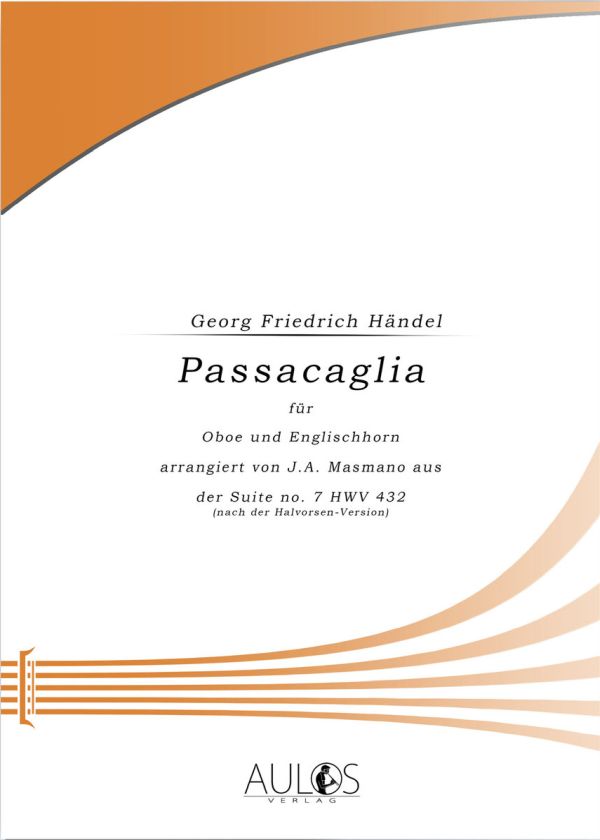 Passacaglia aus der Suite no. 7 HWV 432  für Oboe und Fagott  Partitur und Stimmen