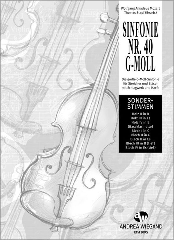 Sinfonie g-moll Nr.40&nbsp;&nbsp;für Streicher und Bläser mit Schlagwerk und Harfe&nbsp;&nbsp;Sonderstimmen