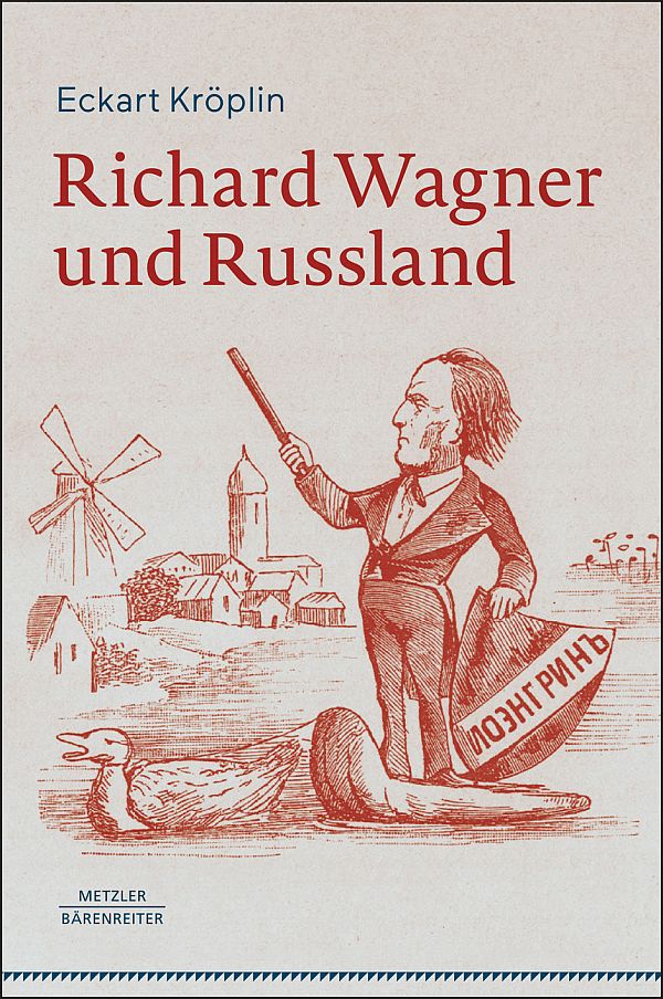 Richard Wagner und Russland&nbsp;&nbsp;&nbsp;&nbsp;Hardcover