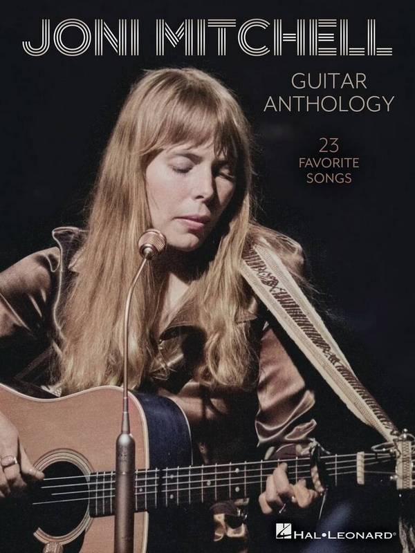 Joni Mitchell Guitar Anthology&nbsp;&nbsp;for guitar&nbsp;&nbsp;Songbook