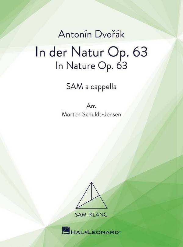 In der Natur/In Nature Op. 63  Gemischter Chor A cappella  Chorpartitur