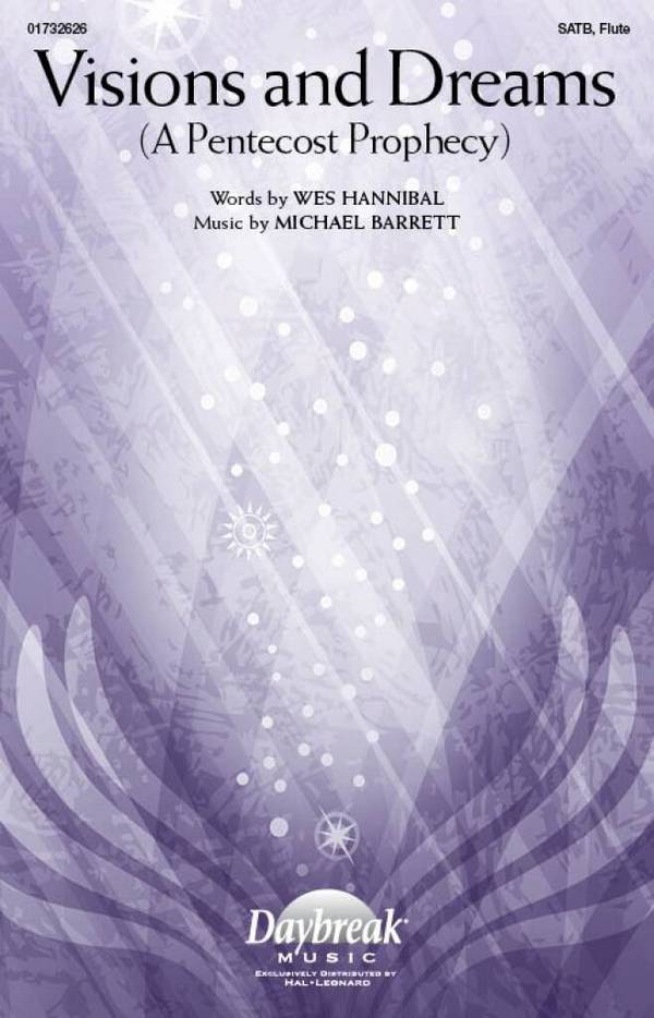 Visions and Dreams (A Pentecost Prophecy)&nbsp;&nbsp;Gemischter Chor mit Begleitung&nbsp;&nbsp;Chorpartitur