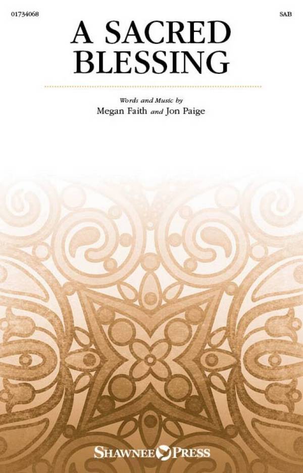 A Sacred Blessing  Gemischter Chor mit Begleitung  Chorpartitur