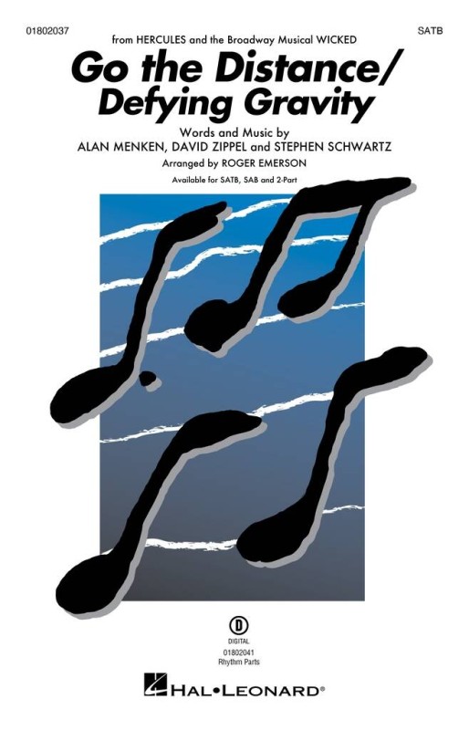 Go the Distance/Defying Gravity  Gemischter Chor mit Begleitung  Chorpartitur