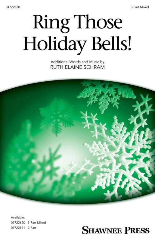 Ring Those Holiday Bells!&nbsp;&nbsp;Gemischter Chor mit Begleitung&nbsp;&nbsp;Chorpartitur