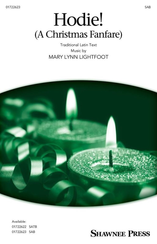 Hodie! (A Christmas Fanfare)&nbsp;&nbsp;Gemischter Chor mit Begleitung&nbsp;&nbsp;Chorpartitur