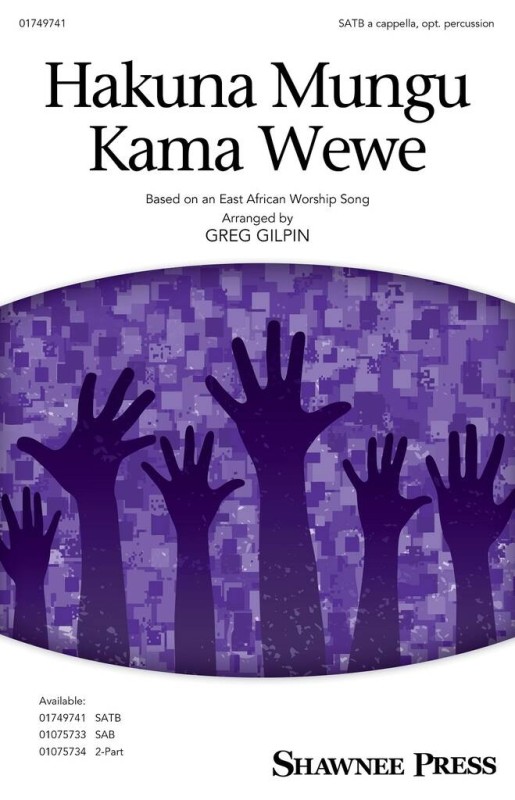 Hakuna Mungu Kama Wewe&nbsp;&nbsp;Gemischter Chor mit Begleitung&nbsp;&nbsp;Chorpartitur