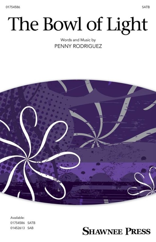 The Bowl Of Light&nbsp;&nbsp;Gemischter Chor mit Begleitung&nbsp;&nbsp;Chorpartitur