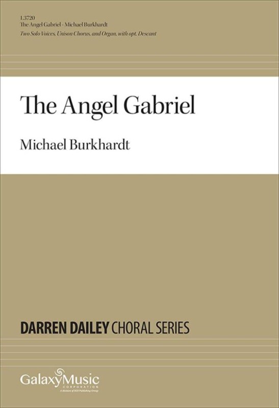 The Angel Gabriel&nbsp;&nbsp;Gemischter Chor mit Klavier/Orgel&nbsp;&nbsp;Chorpartitur